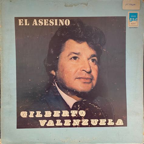 Gilberto Valenzuela El Asesino Releases Discogs