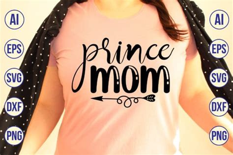 Prince Mom Graphic By Creativemim2001 · Creative Fabrica