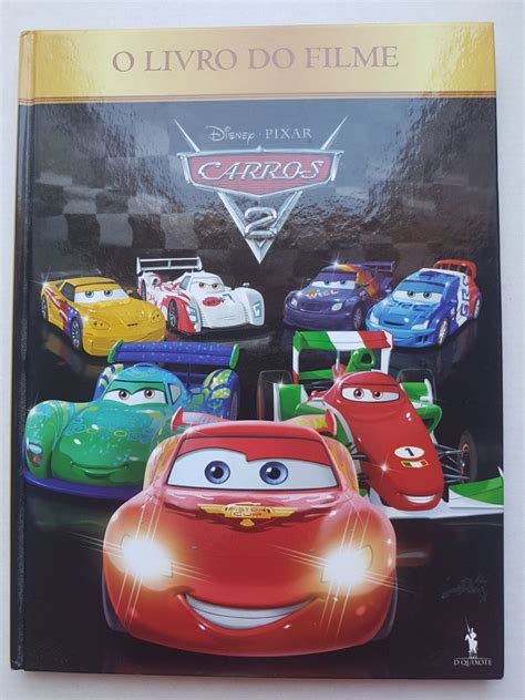 Disney Pixar Cars Livro Carros 2 O Livro Do Filme Aldoar Foz Do