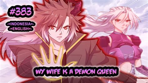 My Wife Is A Demon Queen Ch 383 [indonesia English] Youtube