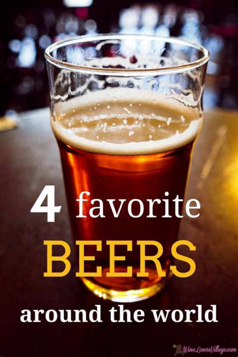 Favorite Local Beers Around The World Wineloversvillage