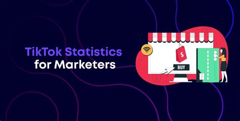 10 Essential TikTok Statistics For Marketers In 2023