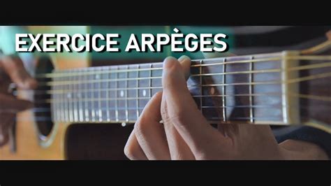 UN TRÈS BEAU MORCEAU pour s entraîner aux ARPÈGES TUTO GUITARE