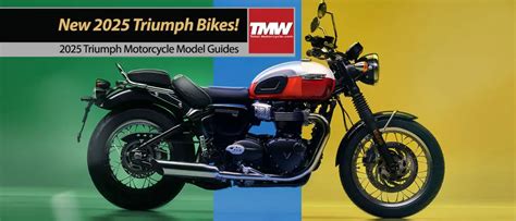 Bold New 2025 Triumph Motorcycles Arrive Total Motorcycle