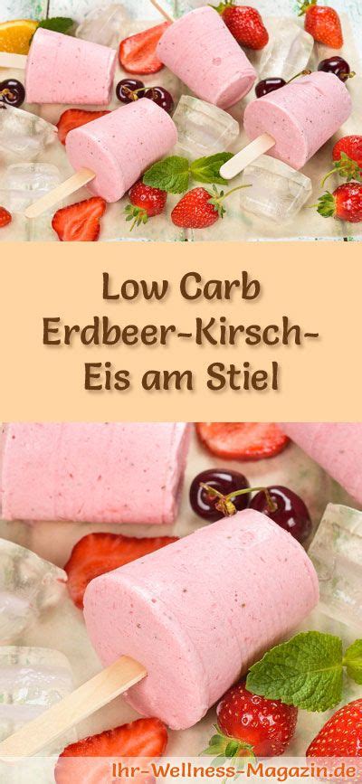 Low Carb Erdbeer Kirsch Eis Am Still