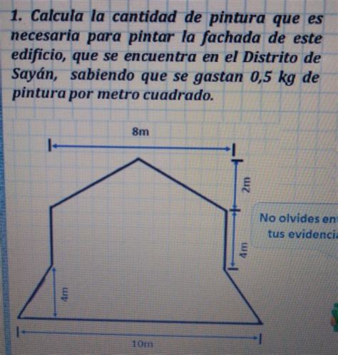 Solved Calcula La Cantidad De Pintura Que Es Necesaria Para Pintar