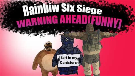 Hilarious Hijinks Rainbow Six Siege Funniest Moments Youtube