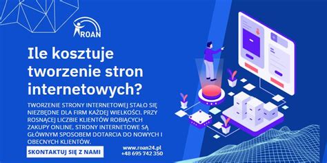 Ile Kosztuje Zbudowanie Strony Internetowej ROAN24