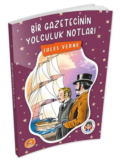 Bir Gazetecinin Yolculuk Notları Jules Verne Biom Çocuk Klasikleri