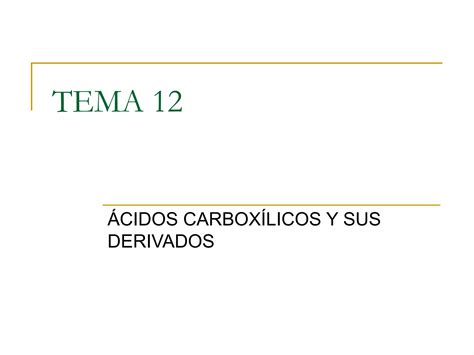 ÁCIDOS CARBOXÍLICOS Y DERIVADOS 2022 pdf