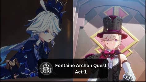 Fontaine Archon Quest Act 1 Full Quest With Npc Dialogue Genshin Impact 4 0 Youtube