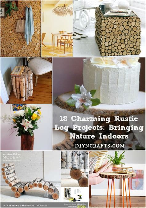 18 Charming Rustic Log Projects Bringing Nature Indoors Diy And Crafts