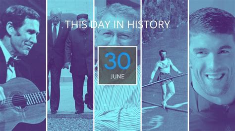 30TH OF JUNE ON THIS DAY THIS DAY IN HISTORY TODAY HISTORY 4K