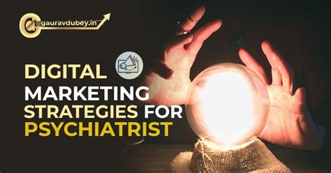 Digital Marketing Strategies For Psychiatrist