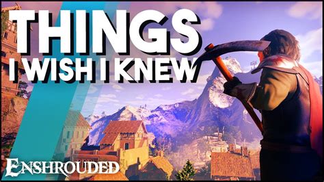 Things I Wish I Knew Before Playing Enshrouded Beginner Tips Tricks