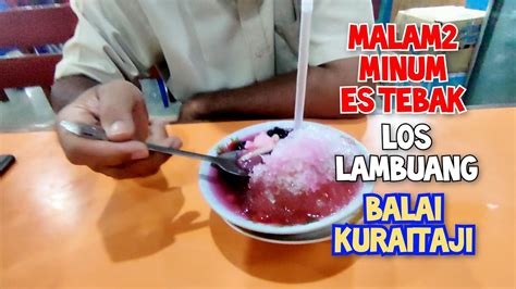 Kalau Malam Di Kota Pariaman Ini Dia Los Makanan Minuman Jam