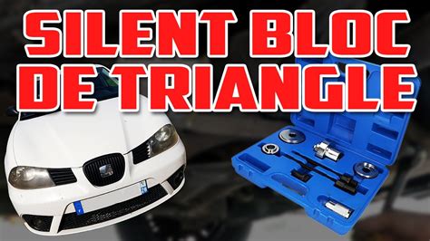 COMMENT CHANGER UN SILENT BLOC DE TRIANGLE Seat Ibiza 6L YouTube