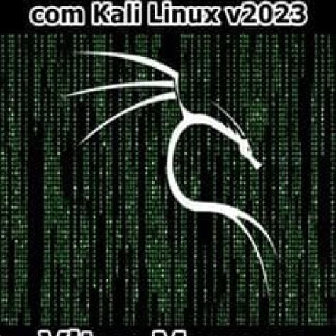 Hacker Ético Profissional Kali Linux v2023 Vitor Mazuco