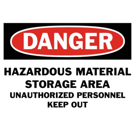 Danger Hazardous Material Storage Area Unauthorized Personnel Keep Out Safety Sign