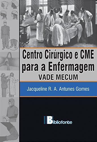 Centro Cir Rgico E Cme Para A Enfermagem Vade Mecum Portuguese