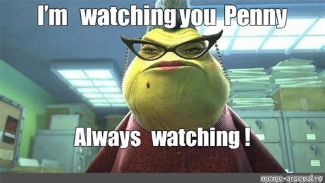 Im Watching You Monsters Inc Meme