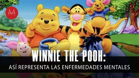 Winnie The Pooh Así Representa Las Enfermedades Mentales Youtube