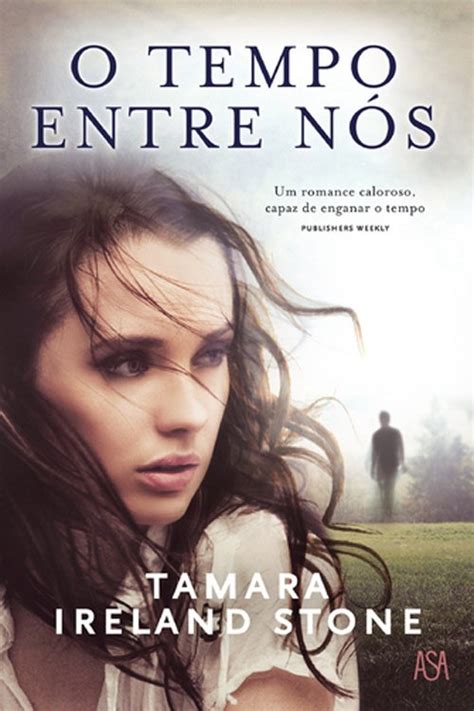 Time Between Us Portuguese Tamara Ireland Stone