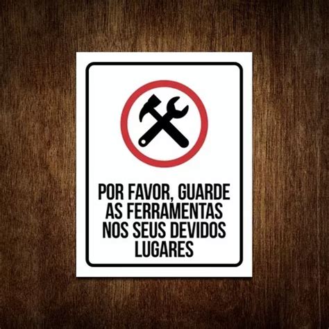 Placa De Sinalização Por Favor Guarde As Ferramentas Nos Seus Devidos