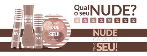 Dailus Color Nude Cada Um Tem O Seu