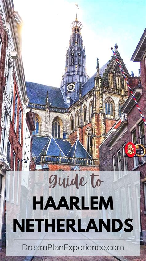 Guide To The Perfect Amsterdam To Haarlem Day Trip Dream Plan