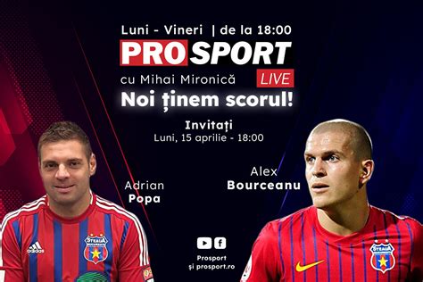 ProSport Live ediție premium pe prosport ro Adi Popa și Alex