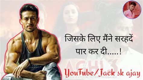 Baaghi 3 Attitude Dialogue Whatsapp Status Video 720 Youtube