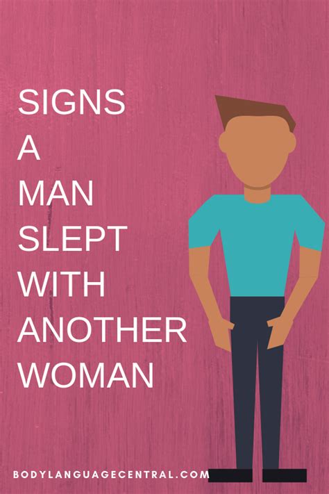 Signs A Man Slept With Another Woman Body Language Signs Another