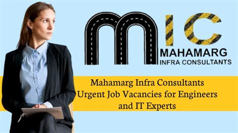 Mahamarg Infra Consultants Urgent Job Vacancies For Engineers And It