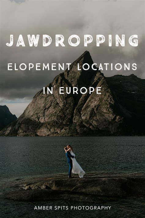 Best Elopement Locations In Europe In Artofit