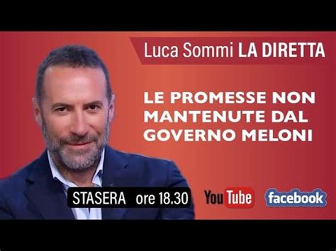 La Promesse Non Mantenute Dal Governo Meloni Youtube