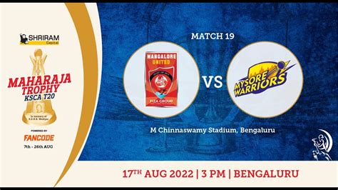 🔴 Mangalore United Vs Mysore Warriors 19th Match Shriram Maharaja