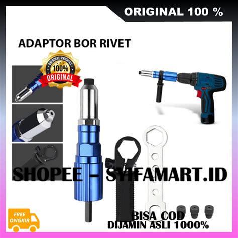 Jual Alat Tang Rivet Ripet Adaptor Bor Paku Rivet Elektrik Gun