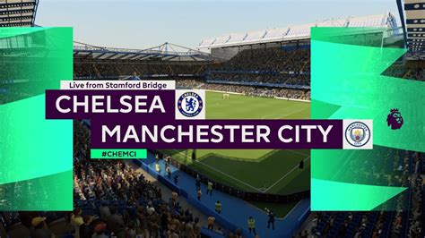 Chelsea Fc Vs Manchester City I Premier League I I Fifa I