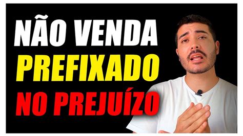 Tesouro Direto Prefixado Vale A Pena Vender No Preju Zo Ou Aguardar