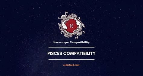 Compatibility of Pisces with all Signs - Meena Rashi