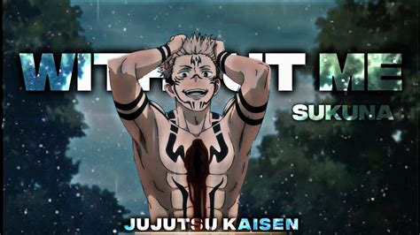 Sukuna Jujutsu Kaisen Without Me Amv Edit Free Preset Youtube