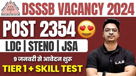 Dsssb New Vacancy Dsssb Ldc Jsa Steno Job Profile