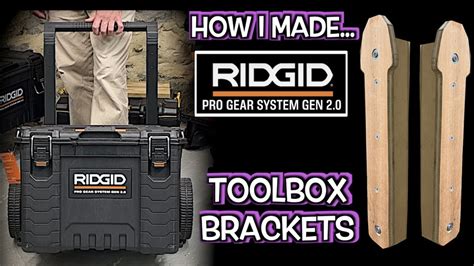 Diy Ridgid Pro Gear Toolbox Brackets Build Wall Mounting