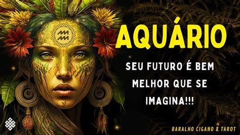 AquÁrio ♒ Seu Futuro É Bem Melhor Que Se Imagina😱🔥convite Que MudarÁ