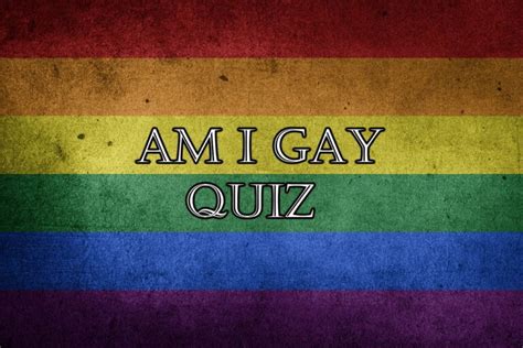 Am I Gay Quiz How Gay Are You Keraduck