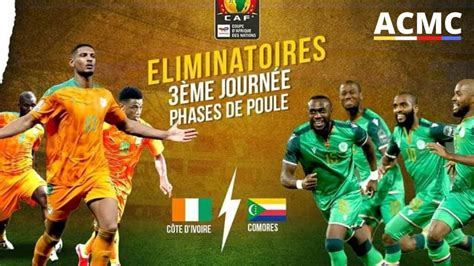 EN DIRECT Comores 1 vs 3 Côte d Ivoire ÉLIMINATOIRES CAN2023