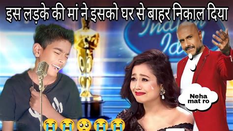 इस गरीब भिखारी ने ऐसा Gana गया Indian Idol में सब फुट फूट रोए