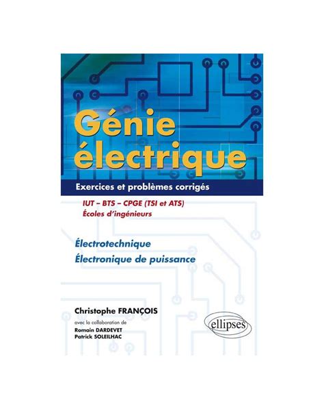 G Nie Lectrique Exercices Et Probl Mes Corrig S Lectrotechnique