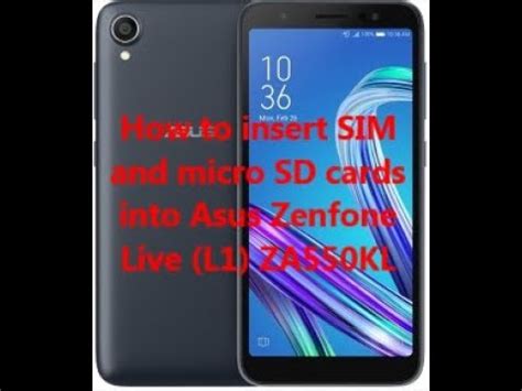 How To Insert Sim And Micro Sd Cards Into Asus Zenfone Live L